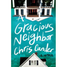 A Gracious Neighbor