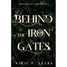 Crossroad Chronicles Behind the Iron Gates