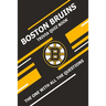 Boston Bruins Trivia Quiz Book: The One With All The Questions