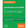 JavaScript and JSON Essentials Second Edition