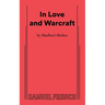 In Love and Warcraft