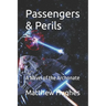Passengers & Perils: A Novel of the Archonate