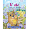Maia The Brave Quokka