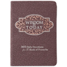 Wisdom for Today: 365 Daily Devotions from the Book of Proverbs