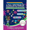 A Full Spectrum of Penmanship Gym Activities: Developing Fine Motor Skills and Expression