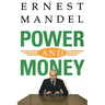 Power and Money: A Marxist Theory of Bureaucracy