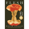 Flesh: A Novel (Booker Prize Winner)