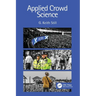 Applied Crowd Science