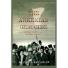 The Armenian Genocide: British Justice and Turkish Leaders