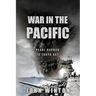 War in the Pacific: Pearl Harbor to Tokyo Bay