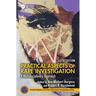 Practical Aspects of Rape Investigation: A Multidisciplinary Approach,