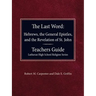 The Last Word Hebrews, General Epistles, and the Revelation of St. John Teacher's Guide Lutheran High School Religion Series