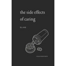 The Side Effects of Caring