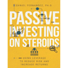 Passive Investing on Steroids: Using Leverage to Reduce Risk and Increase Returns