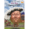 Who Was Henry VIII?