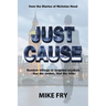 Just Cause: from the Diaries of Nicholas Hood