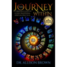 The Journey Within: A Christian's Guide to 14 Non-Traditional Spiritual Practices