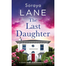 The Last Daughter: A completely unforgettable and emotional page-turner