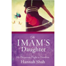 The Imam's Daughter: My Desperate Flight to Freedom