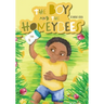 The Boy and the Honeybees