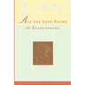 All the Love Poems of Shakespeare