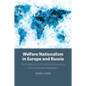 Welfare Nationalism in Europe and Russia