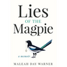 Lies of the Magpie