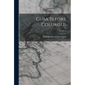 Cuba Before Columbus; Volume 1