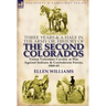 Three Years and a Half in the Army Or, History of the Second Colorados-Union Volunteer Cavalry at War Against Indians & Confederate Forces, 1860-65