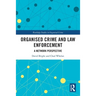 Organised Crime and Law Enforcement: A Network Perspective