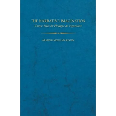 The Narrative Imagination: Comic Tales by Phillippe de Vigneulles