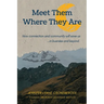 Meet Them Where They Are