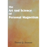 Art and Science of Personal Magnetism