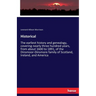 Historical: The earliest history and genealogy, covering nearly three hundred years, from about 1600 to 1891, of the Dinsmoor-Dinsmore family of Scotl