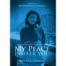 My Peace I Offer You: The Disappearance of Joyce Chiang