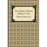 The History of Rome (Books I-VIII)