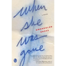 When She Was Gone