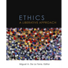Ethics: A Liberative Approach
