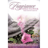 Fragrance of a Crushed Flower