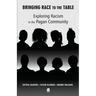 Bringing Race to the Table