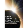 Light Years from Tranquility