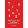 Raspberry Red Building: When Change Becomes a Necessity