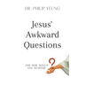 Jesus' Awkward Questions