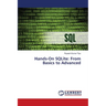 Hands-On SQLite: From Basics to Advanced
