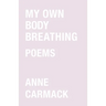 My Own Body Breathing