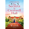 The Secrets of Crestwell Hall