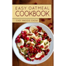 Easy Oatmeal Cookbook
