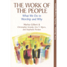 Work of the People: What We Do in Worship and Why