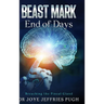 Beast Mark: End of Days "Breaching the Pineal Gland"