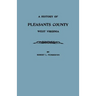 History of Pleasants County, West Virginia